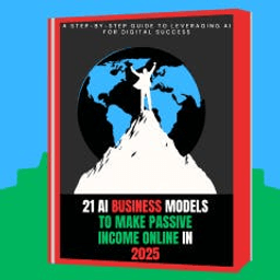 21 AI Models for Passive Income 2025