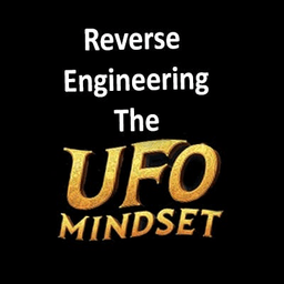 Reverse Engineering the UFO Mindset