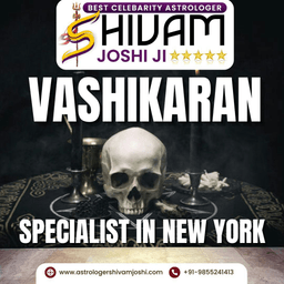 Best Vashikaran Specialist in New York