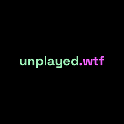 Unplayed