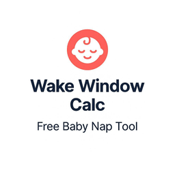Wake Window Calculator
