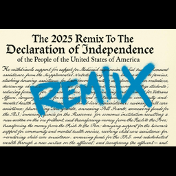 2025 Remix Declaration of Independence