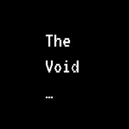 the void...