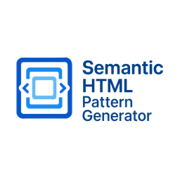 Semantic HTML Pattern Generator