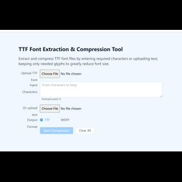 TTF Font Extraction & Compression Tool