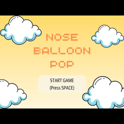 Nose Balloon Pop