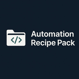 Automation Recipe Pack