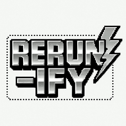 ReRun-ify 