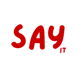 Say It
