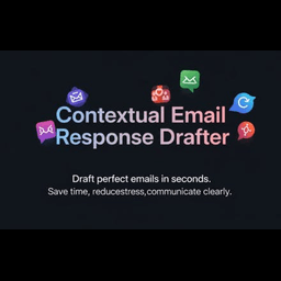 Contextual Email Response Drafter AI