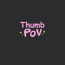 Thumb POV