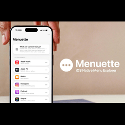 Menuette – iOS Native Menu Explorer