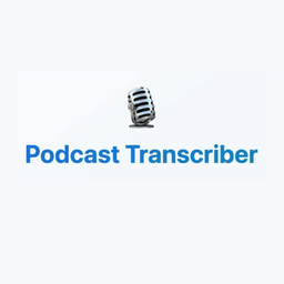 AI Podcast Transcriber (Open Source)