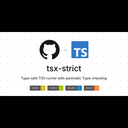 Tsx Strict - Type Safe TSX Runner