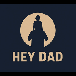 Hey Dad