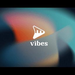 Vibes - Coming Soon