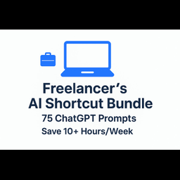 The Freelancer's AI Shortcut Bundle
