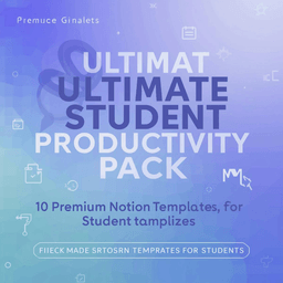 Ultimate Student Productivity Pack
