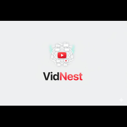 VidNest
