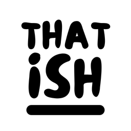 That Ish: Slang Dictionary