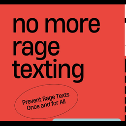 Rage Text Preventer