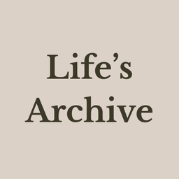 Life's Archive