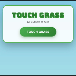 Touch Grass Simulator™