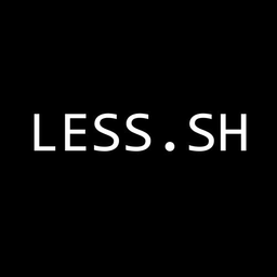 Less.sh